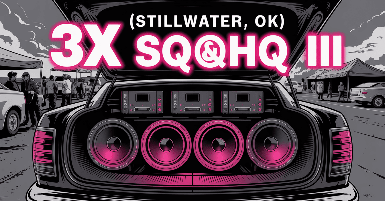 3X (Stillwater, OK) SQ@HQ II