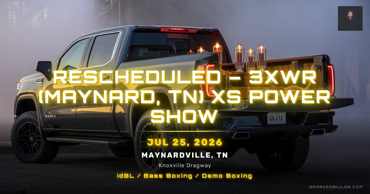 RESCHEDULED – 3XWR (Maynard, TN) XS Power Show