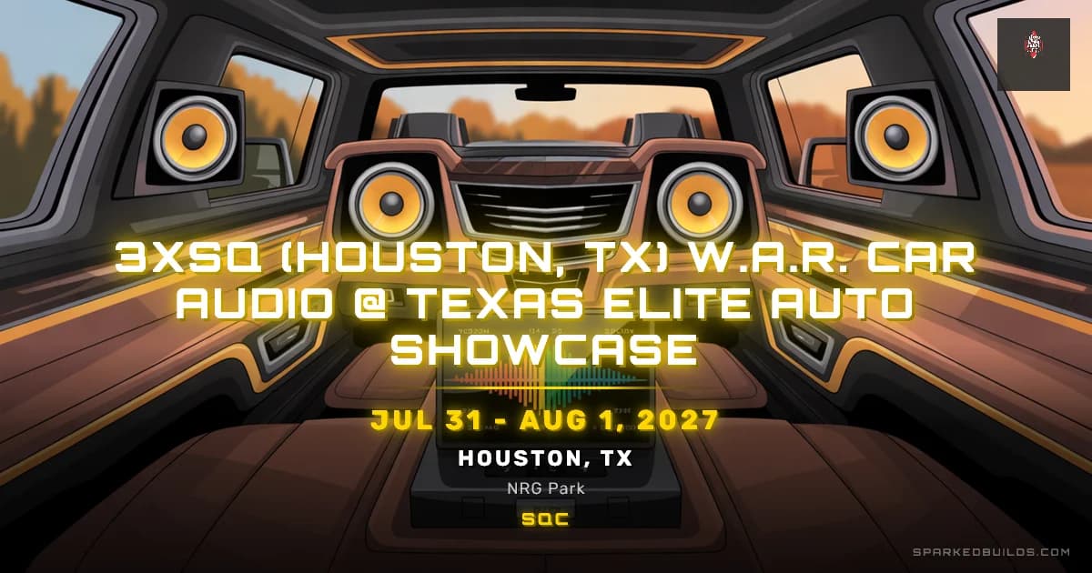 3XSQ (Houston, TX) W.A.R. Car Audio @ Texas Elite Auto Showcase