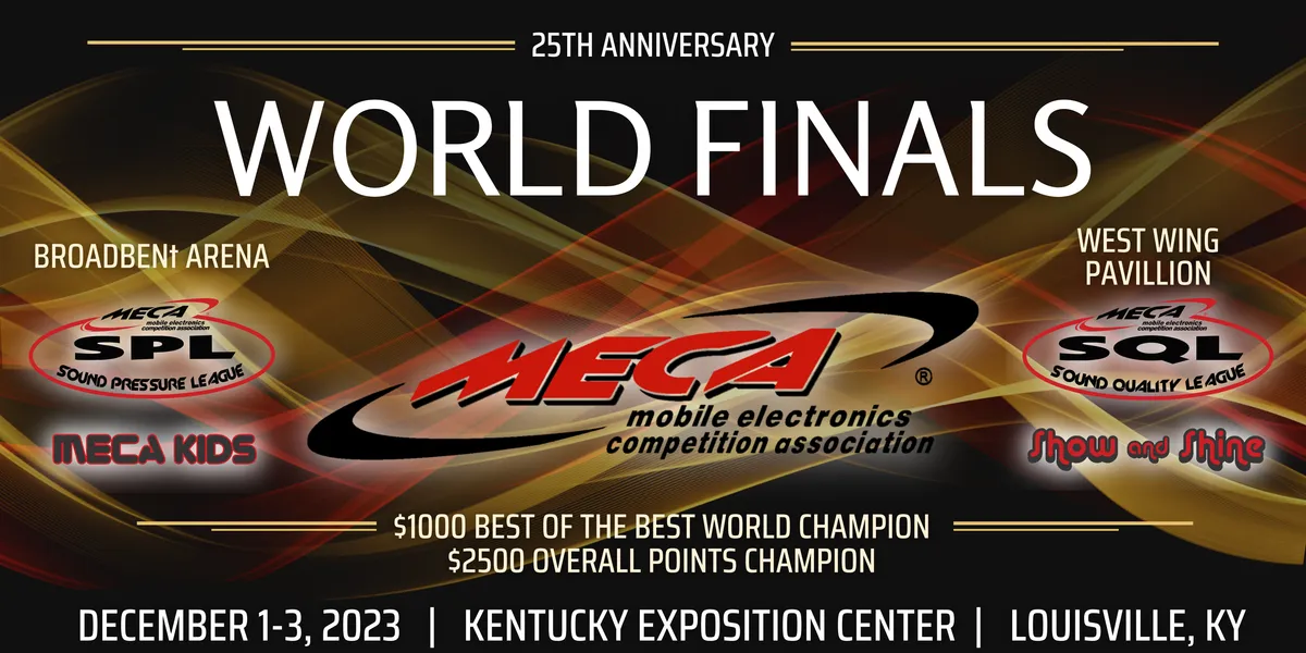 25th Anniversary MECA World Finals DAY 1 Flyer