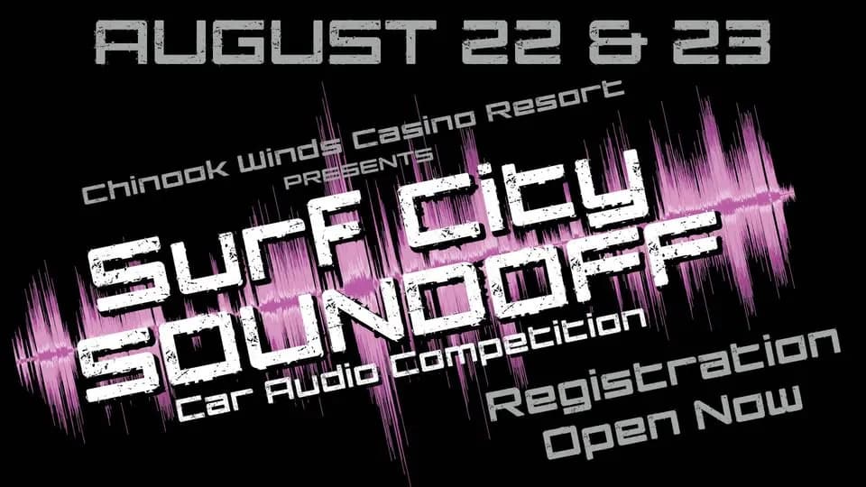 Surf City Soundoff Car Audio Competition at Chinook Winds Casino Resort